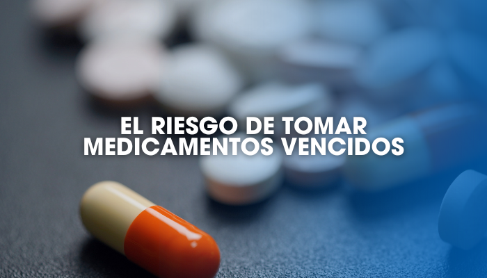 Los riesgos de tomar medicamentos vencidos