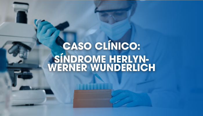 Síndrome de Herlyn-Werner Wunderlich